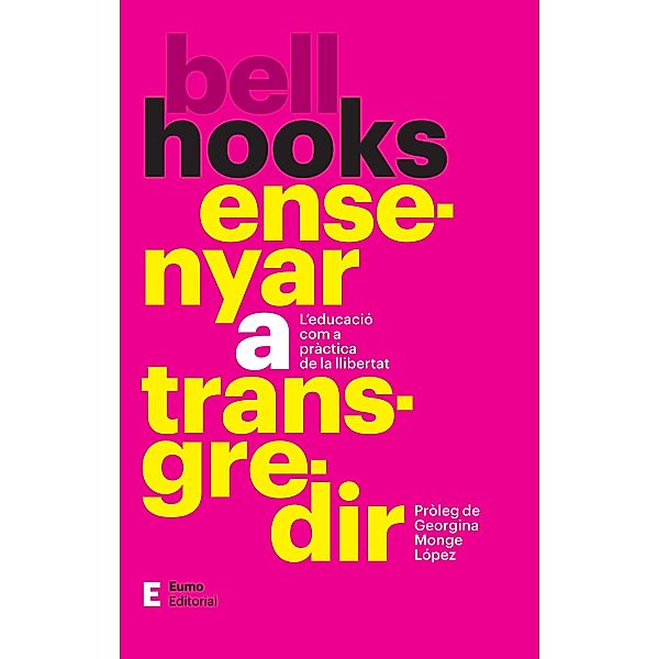 Ensenyar a transgredir, Bell Hooks