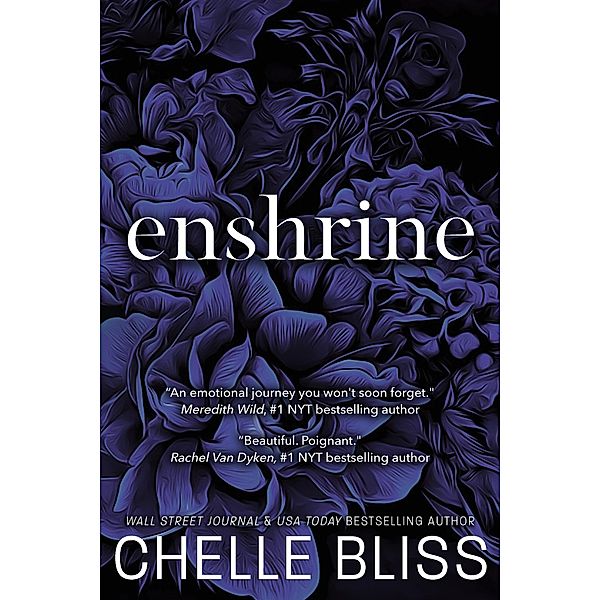 Enshrine, Chelle Bliss