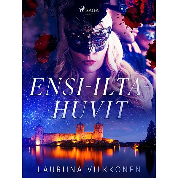 Ensi-iltahuvit, Lauriina Vilkkonen