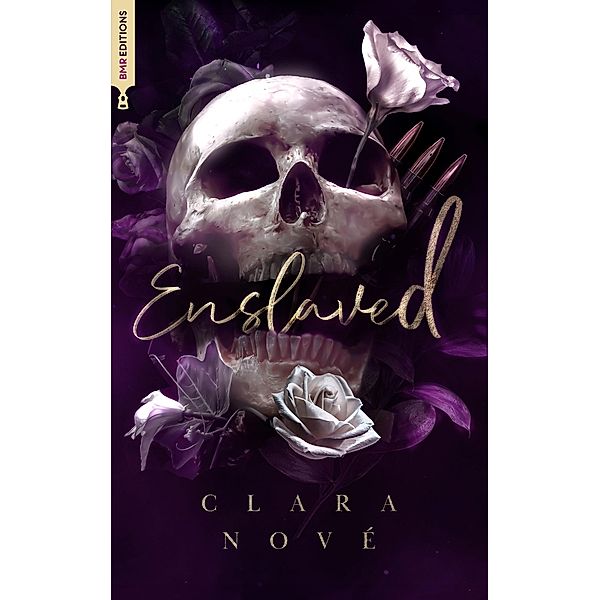 Enslaved / Dark Romance, Clara Nové