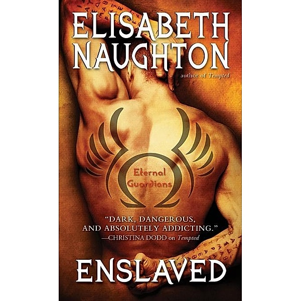 Enslaved / Eternal Guardians, Elisabeth Naughton