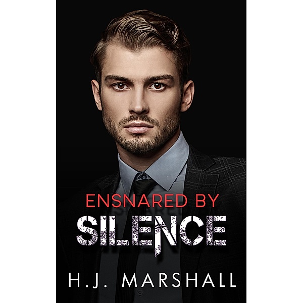 Ensnared by Silence (Embattled Dreams, #3) / Embattled Dreams, H. J. Marshall