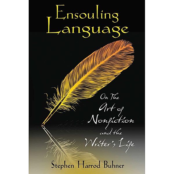 Ensouling Language / Inner Traditions, Stephen Harrod Buhner