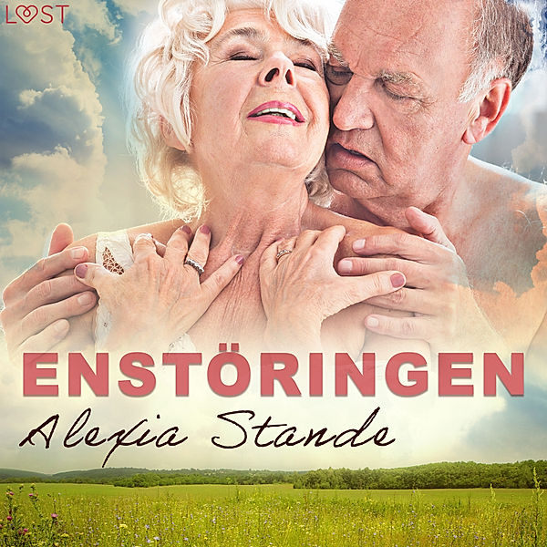 Enstöringen - erotisk novell, Alexia Stande
