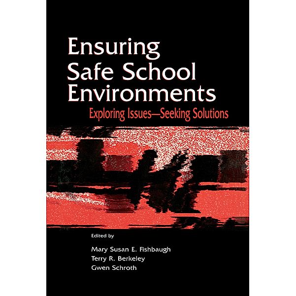 Ensuring Safe School Environments