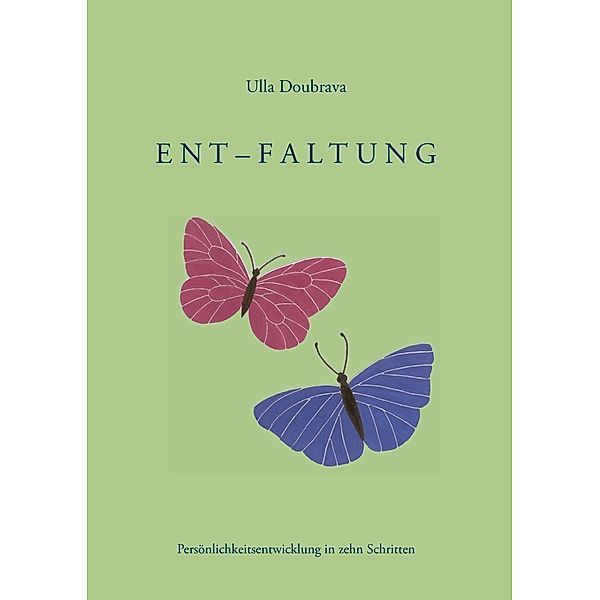 Ent-Faltung, Ulla Doubrava