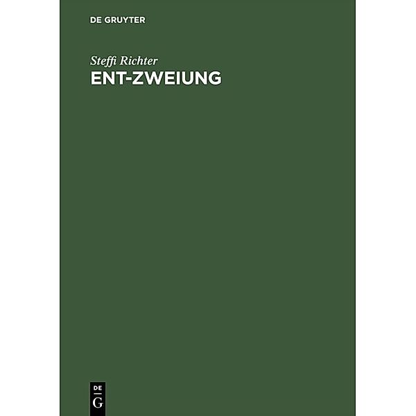 Ent-Zweiung, Steffi Richter