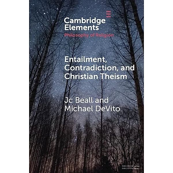 Entailment, Contradiction, and Christian Theism, Jc Beall, Michael DeVito