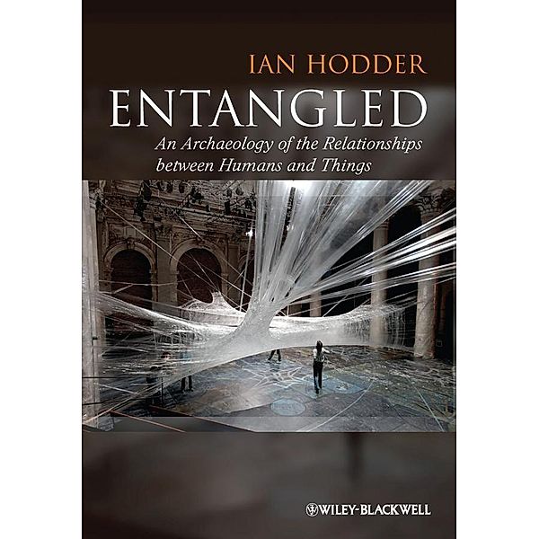 Entangled, Ian Hodder