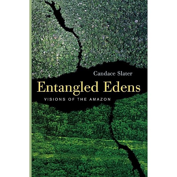 Entangled Edens, Candace Slater