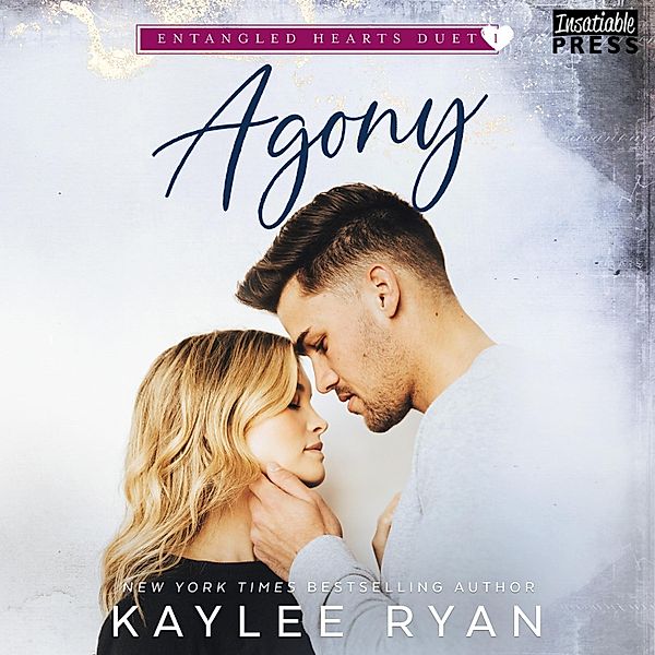 Entangled Hearts Duet - 1 - Agony, Kaylee Ryan