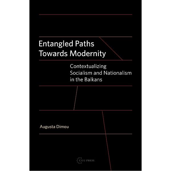 Entangled Paths Towards Modernity, Augusta Dimou