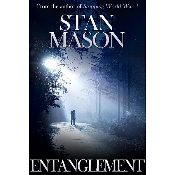 Entanglement, Stan Mason