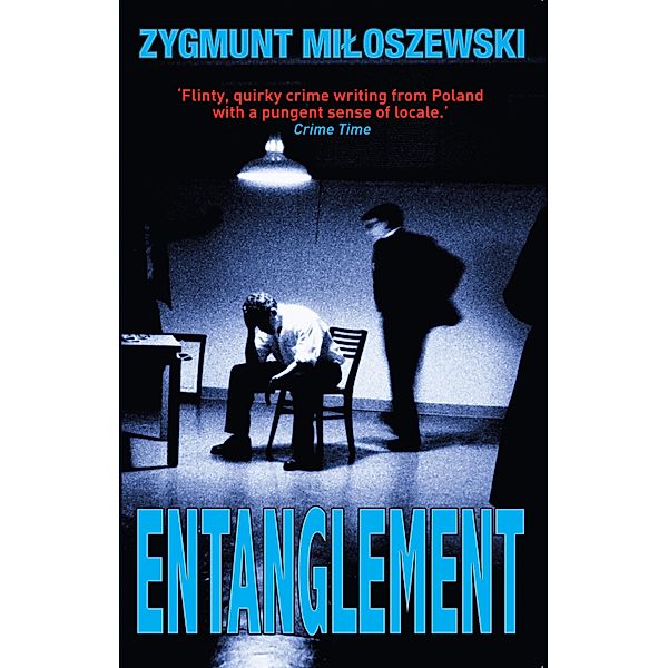 Entanglement, Zygmunt Miloszewski