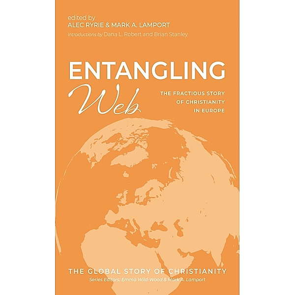 Entangling Web / The Global Story of Christianity Bd.4