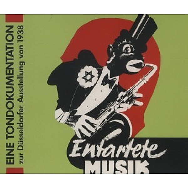 Entartete Musik, Dokumentation der Ausstellung von 1938 Düsseldorf
