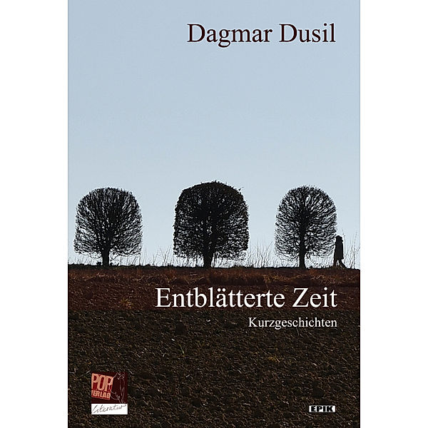 Entblätterte Zeit, Dagmar Dusil