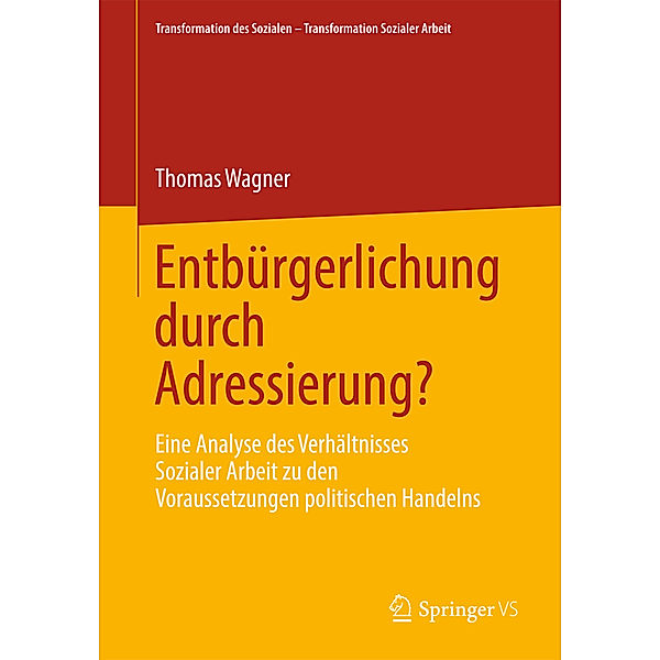 Entbürgerlichung durch Adressierung?, Thomas Wagner