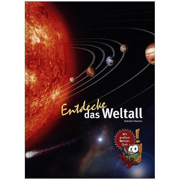 Entdecke das Weltall, Natalie Fischer