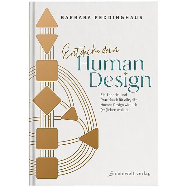 Entdecke dein Human Design, Barbara Peddinghaus