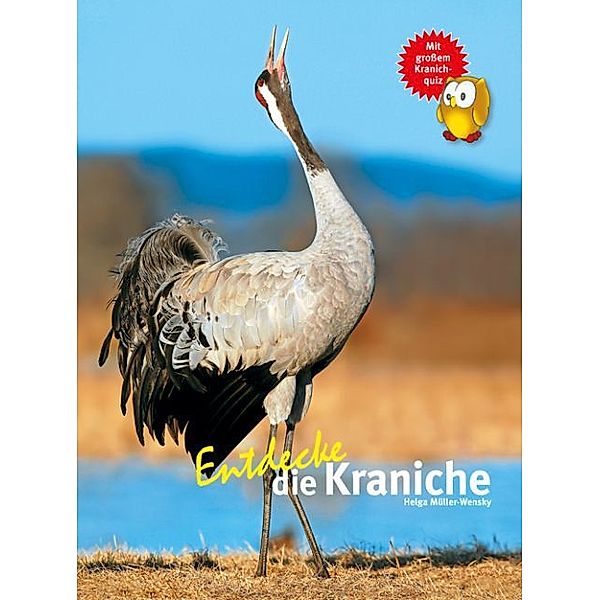 Entdecke die Kraniche, Helga Müller-Wensky