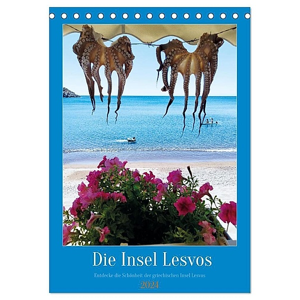Entdecke die Schönheit der griechischen Insel Lesvos (Tischkalender 2024 DIN A5 hoch), CALVENDO Monatskalender, Ralf Richter