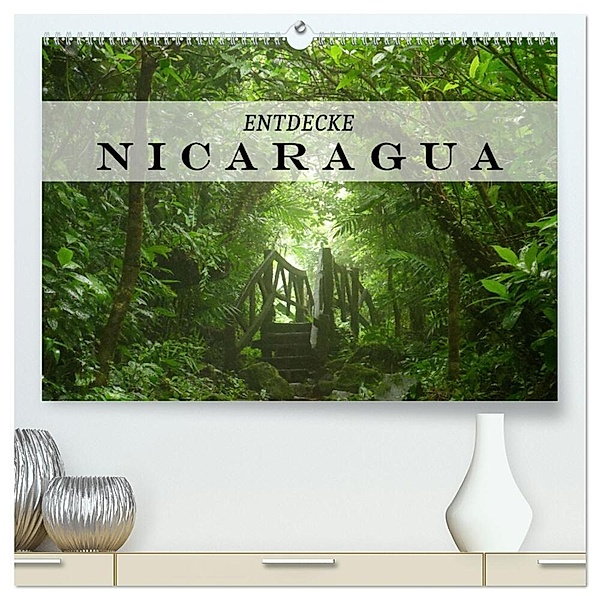 Entdecke Nicaragua (hochwertiger Premium Wandkalender 2025 DIN A2 quer), Kunstdruck in Hochglanz, Calvendo, Askson Vargard