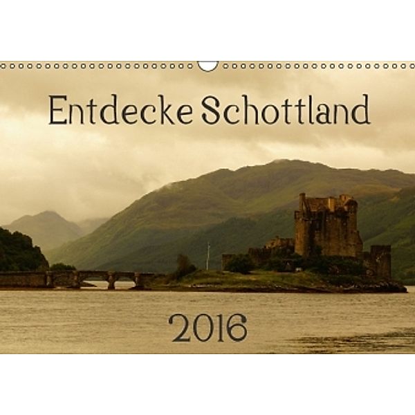 Entdecke Schottland (Wandkalender 2016 DIN A3 quer), Anke Grau