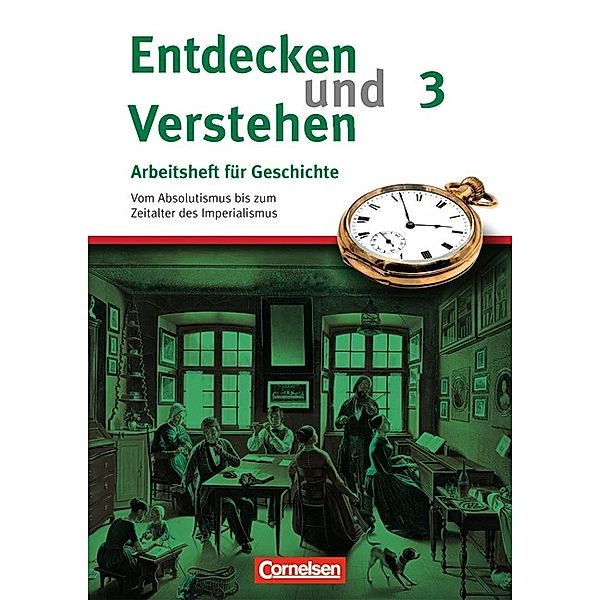 Entdecken und verstehen - Geschichtsbuch - Arbeitshefte - Heft 3, Hagen Schneider