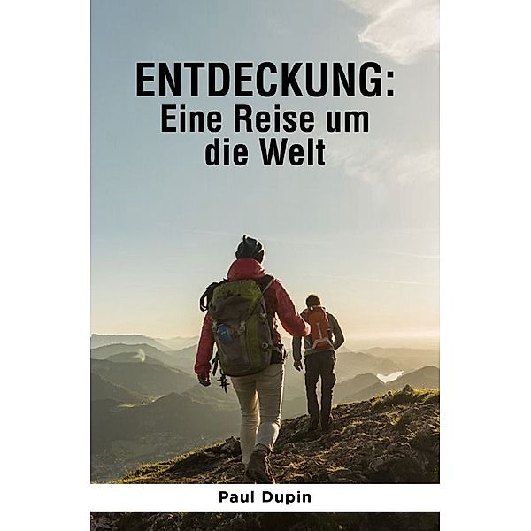 Entdeckung:, Paul Dupin