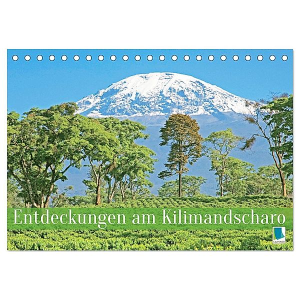 Entdeckungen am Kilimandscharo (Tischkalender 2025 DIN A5 quer), CALVENDO Monatskalender, Calvendo