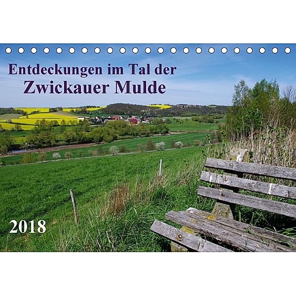 Entdeckungen im Tal der Zwickauer Mulde (Tischkalender 2018 DIN A5 quer), Thilo Seidel