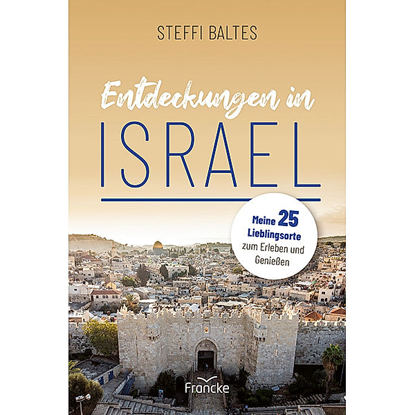 Entdeckungen in Israel, Steffi Baltes