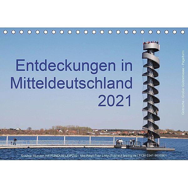 Entdeckungen in Mitteldeutschland (1) (Tischkalender 2021 DIN A5 quer), Karl Detlef Mai