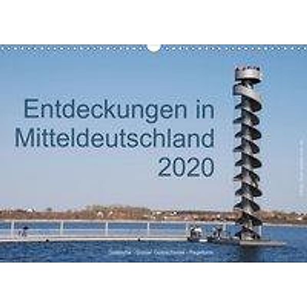 Entdeckungen in Mitteldeutschland (Wandkalender 2020 DIN A3 quer), Karl Detlef Mai