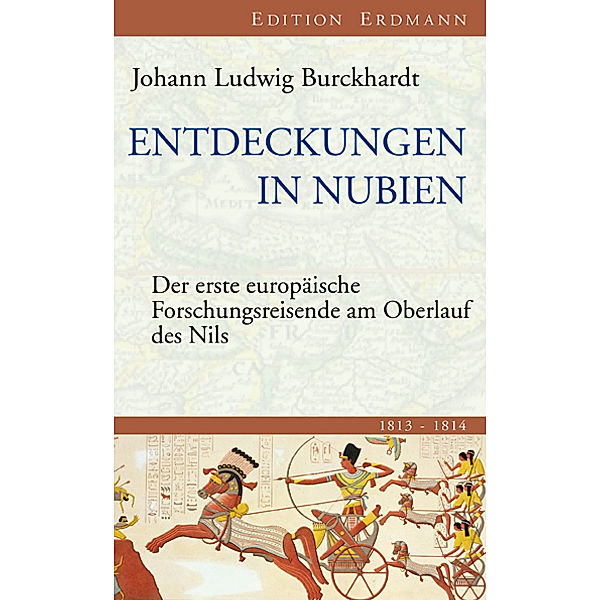 Entdeckungen in Nubien, Johann L Burckhardt