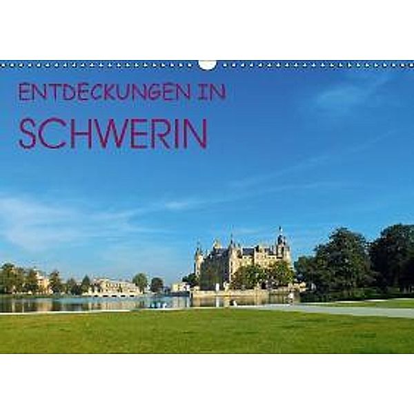 Entdeckungen in Schwerin (Wandkalender 2015 DIN A3 quer), Holger Felix