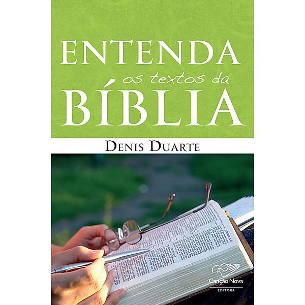 Entenda os textos da Bíblia, Denis Duarte