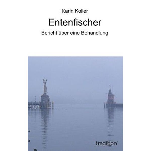 Entenfischer, Karin Koller