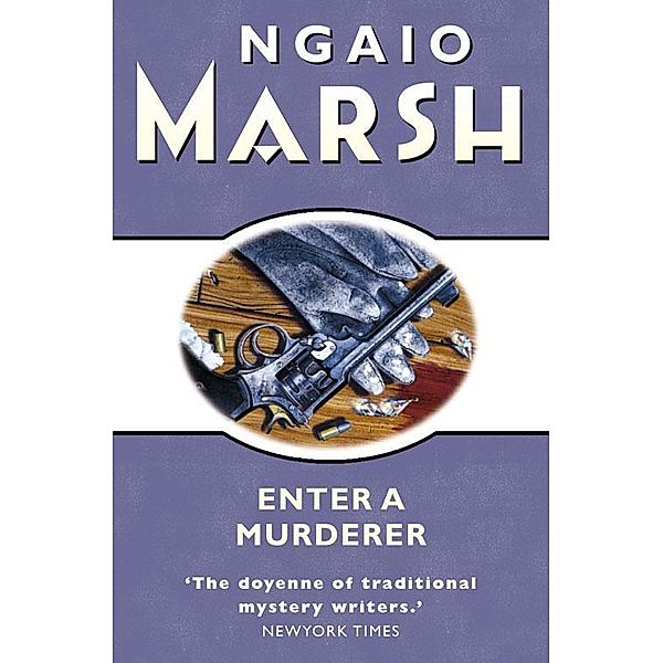 Enter a Murderer / The Ngaio Marsh Collection, Ngaio Marsh