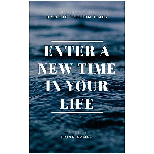 Enter a New Time in Your Life, Trino Ramos
