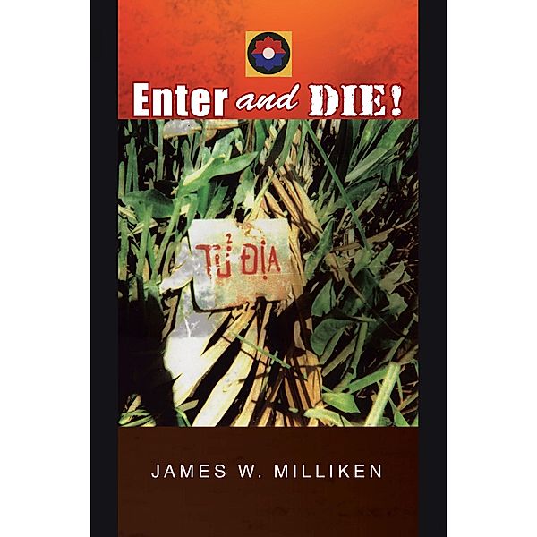 Enter and Die!, James W. Milliken