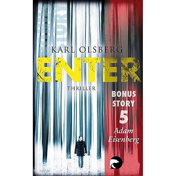 Enter - Bonus-Story 5, Karl Olsberg