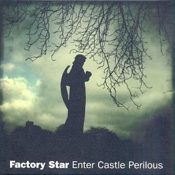 Enter Castle Perilous, Factory Star