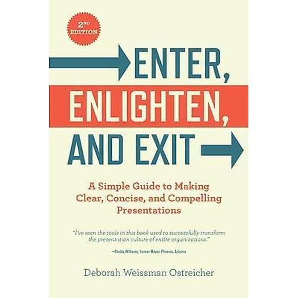 Enter, Enlighten, and Exit, Deborah Ostreicher