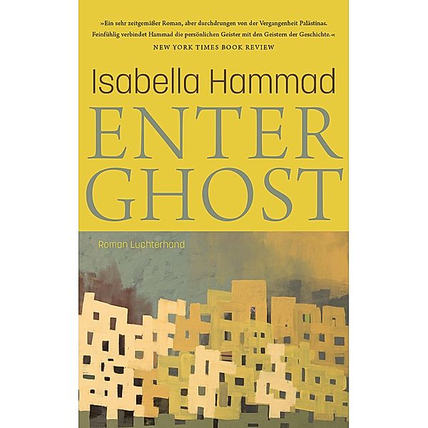 Enter Ghost, Isabella Hammad