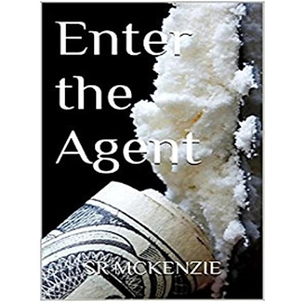 Enter the Agent - R version, S. R. McKenzie