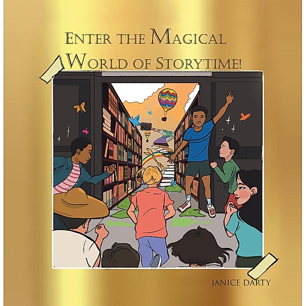 Enter the Magical World of Story Time, Janice Darty