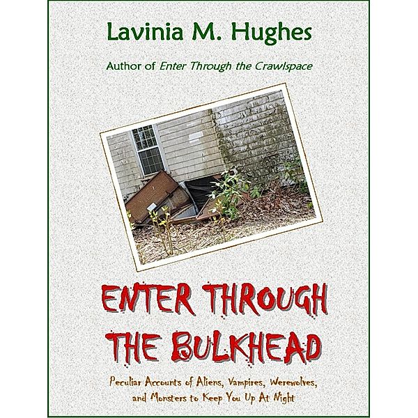 Enter Through the Bulkhead, Lavinia M. Hughes
