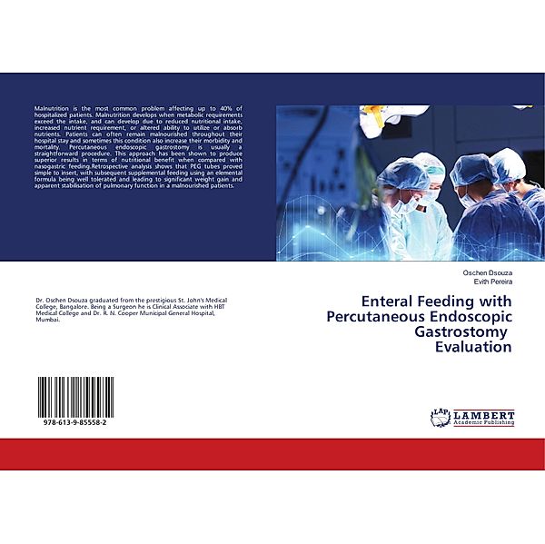 Enteral Feeding with Percutaneous Endoscopic Gastrostomy Evaluation, Oschen Dsouza, Evith Pereira